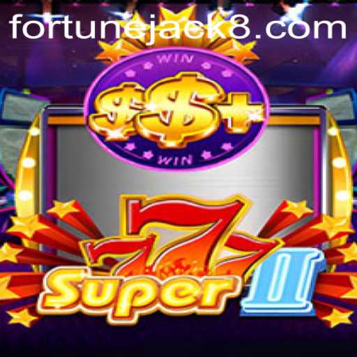 Exploring the Exciting World of Super777II at Fortunejack